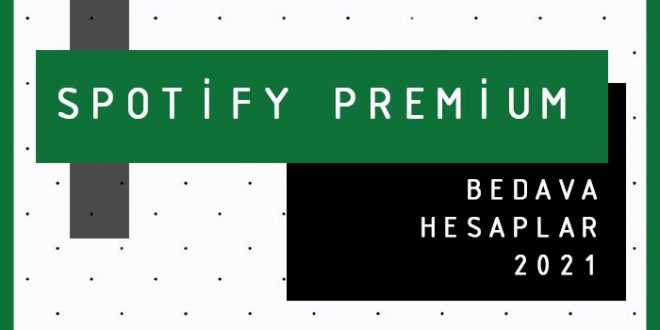 Spotify Premium Bedava Hesaplar 2021